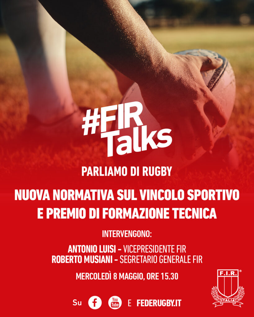 FIR Talks – Nuova normativa sul vincolo sportivo e premio di formazione tecnica